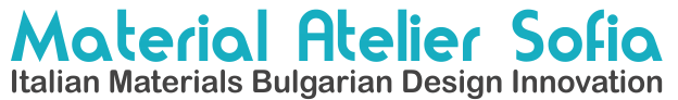 Material Atelier Sofia – Italian Materials Bulgarian Design Innovation